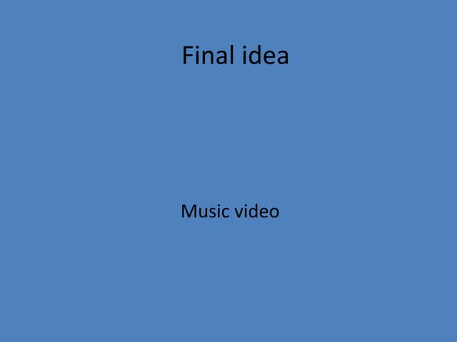 final idea