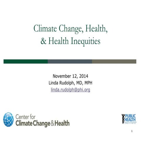 Rudolph: Climate Change, Health & Health Inequities