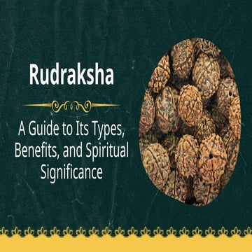 Rudraksha: A Guide to Its Types, Benefits, and Spiritual Significance ...