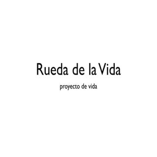 Rueda de la Vida