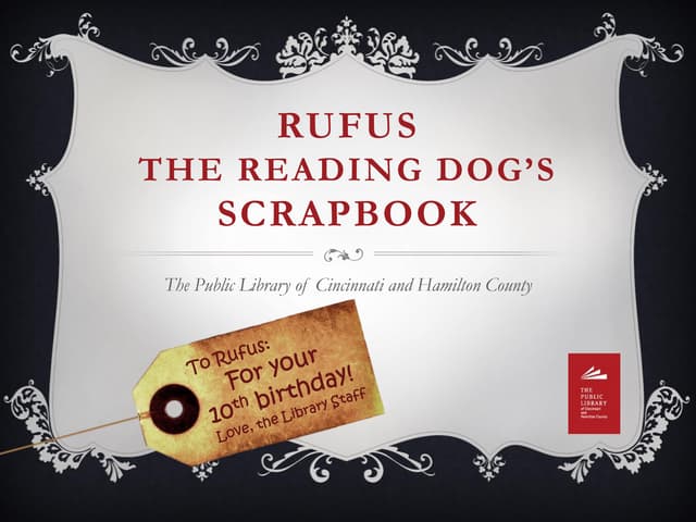 Rufus the Reading Dog’s scrapbook