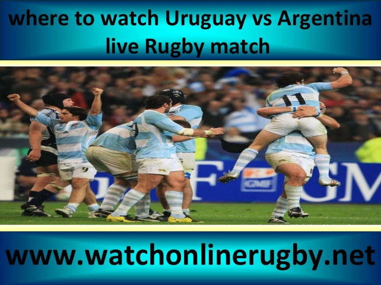 Rugby sports ((( uruguay vs argentina ))) match live 16 may 2015