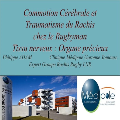 Commotion Cérébrale et Traumatisme du Rachis chez le Rugbyman