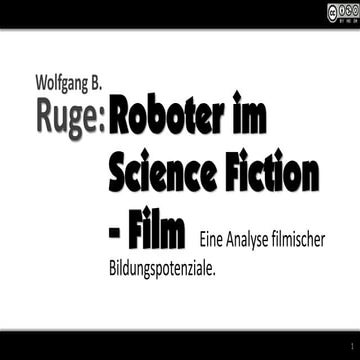 Roboter im Film, Filmbildung im Wandel, Wien 4.10.2013