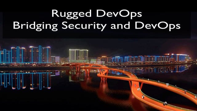 Rugged DevOps: Bridging Security and DevOps