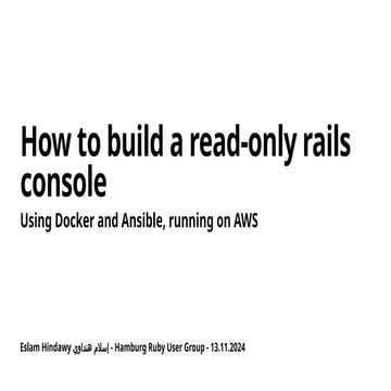 How to build a read-only rails console using Docker and Ansible ...
