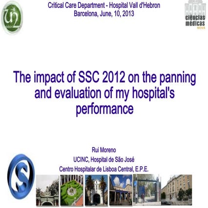 The impact of SSC 2012 on the planning and evaluation of my hospital's perfor...