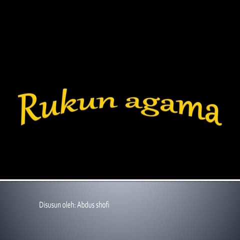Rukun agama | PPTX