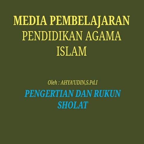 di sisnio mejlaskan tentang rurkun rurkun sholat yang wajib diketahui oleh um...