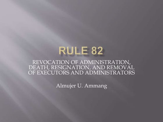 Rule 78 LETTERS TESTAMENTARY AND OF ADMINISTRATION WHEN AND TO WHOM ...