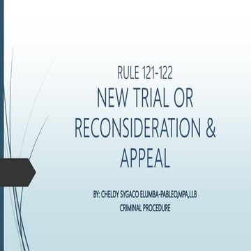 Rule 121 122-new trial or reconsideration & appeal