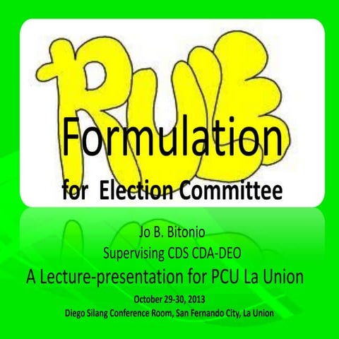 Rule Formulation for the Election Committee