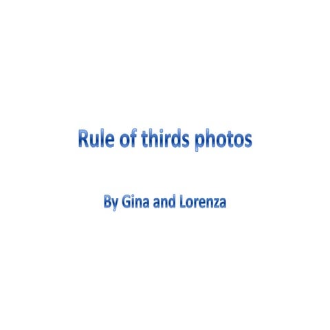 Rule of thirds photos