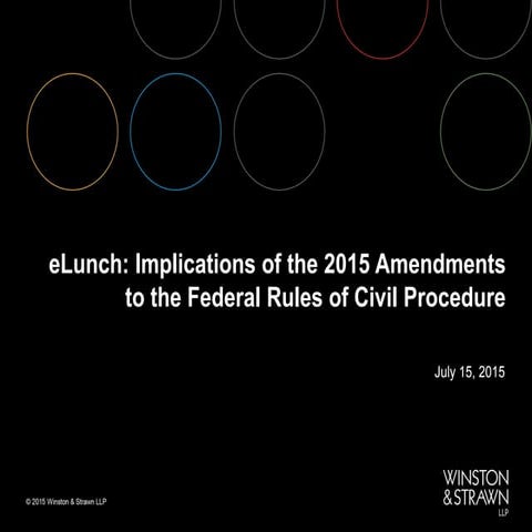 Implications of 2015 Amendments to the Federal Rules of Civil Procedure