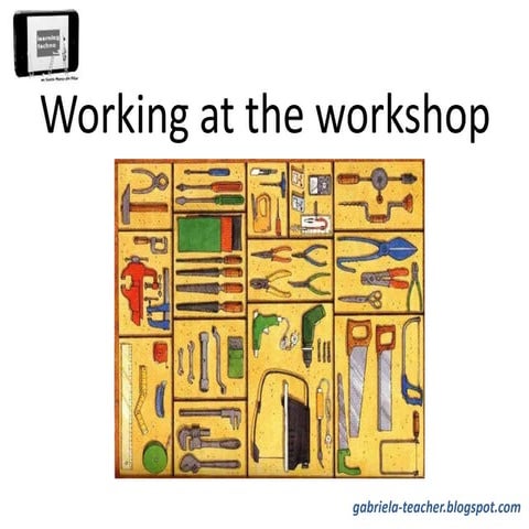 Rules and responsabilities in the workshop