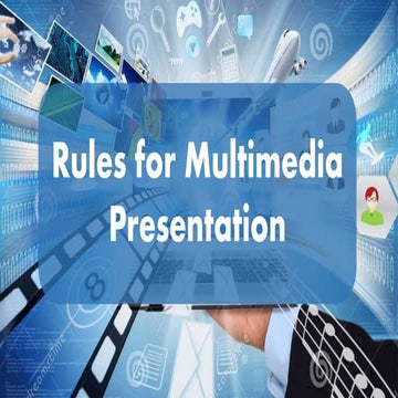 Rules for multimedia presentation