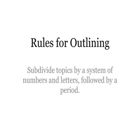Rules For Outlining For Week 4