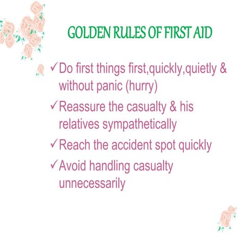 Rules & importance of first aid 