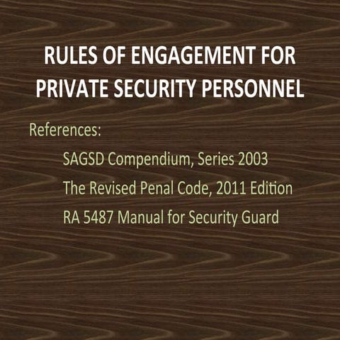 Rules of Engagement for security personnel.ppt