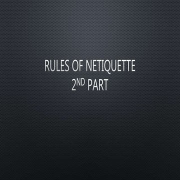 Rules of netiquette2 - ICT