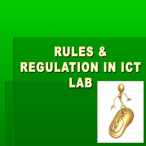 Rules & regulation in ict lab