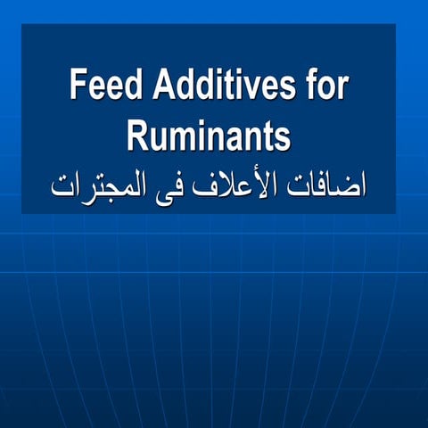 Ruminant feed additives