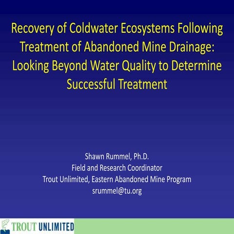 Shawn Rummel, Trout Unlimited, "Recovery of Coldwater Ecosystems Following Tr...