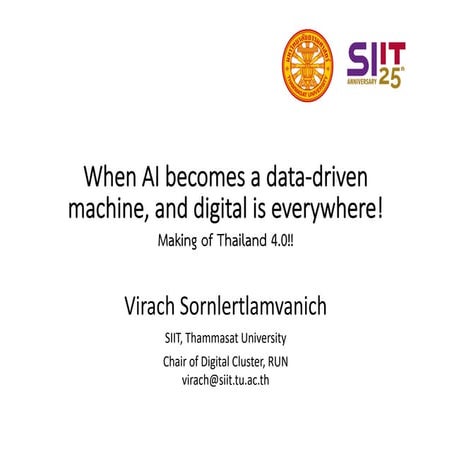 When AI becomes a data-driven machine, and digital is everywhere!