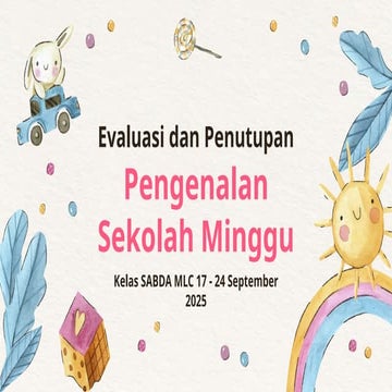 Materi Penutupan Kelas Pengenalan Sekolah Minggu (PSM)