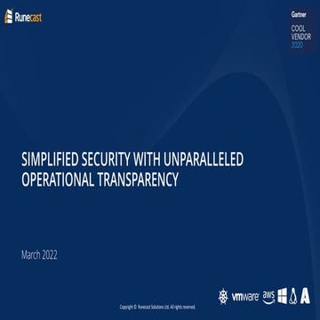 Runecast: Simplified Security with Unparalleled Transparency (March 2022)