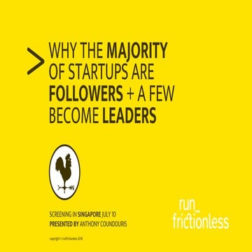 Why the majority of startups are followers and a few become leaders.