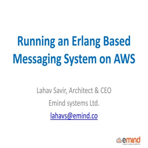 Running an erlang based messaging system on AWS