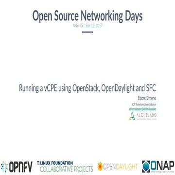 Running a vCPE using OpenStack, OpenDaylight and SFC