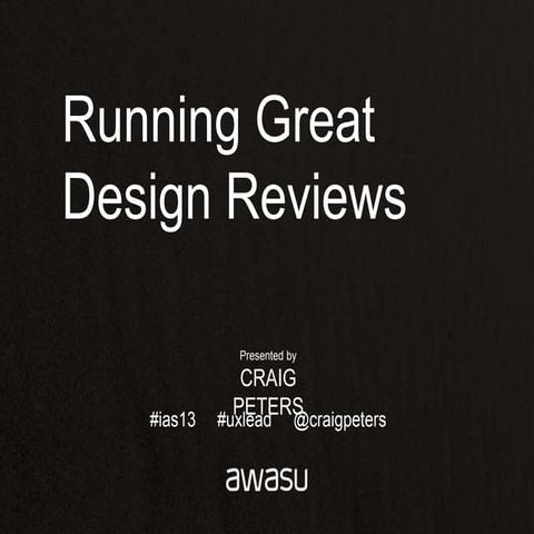 Running Great Design Reviews With Clients & Partners