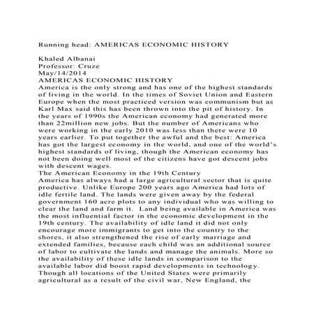 Running head AMERICAS ECONOMIC HISTORYKhaled AlbanaiProfess.docx