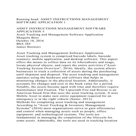Running head ASSET INSTRUCTIONS MANAGEMENT SOFTWARE APPLICATION .docx