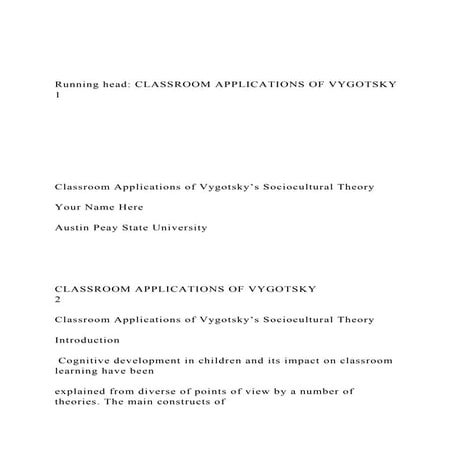 Running head CLASSROOM APPLICATIONS OF VYGOTSKY              .docx