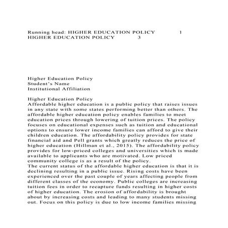 Running head HIGHER EDUCATION POLICY1HIGHER EDUCATION POLICY.docx