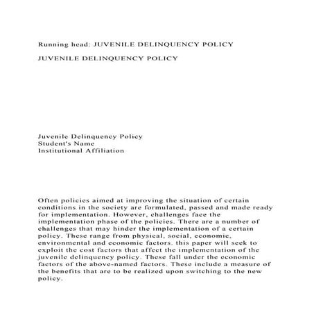 Running head JUVENILE DELINQUENCY POLICY                         .docx