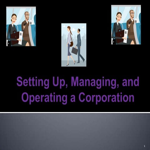 Running, Managing, And Operating A Corporation