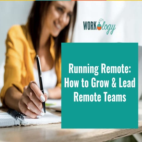Running Remote: How to Grow & Lead Remote Teams