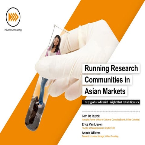 Running Research Communities in Asian markets