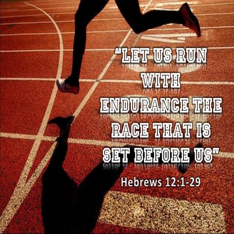 Running The Race With Endurance