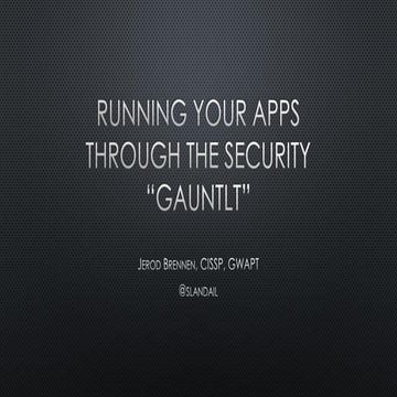 Running Your Apps Through the "Gauntlt"