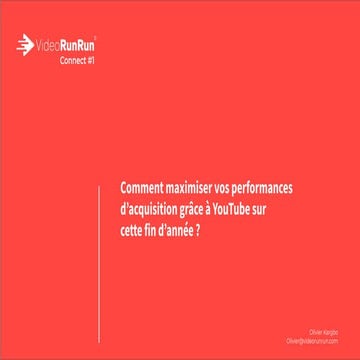 Comment maximiser vos performances d’acquisition grâce à YouTube sur  cette f...