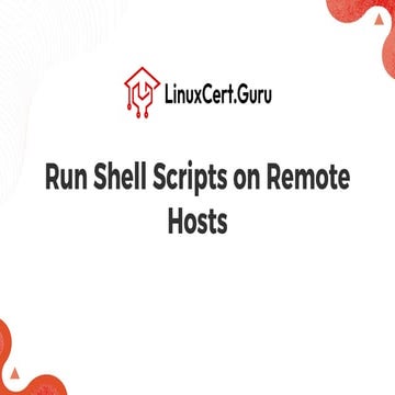 Run Shell Scripts on Remote Hosts - RHCE.pdf