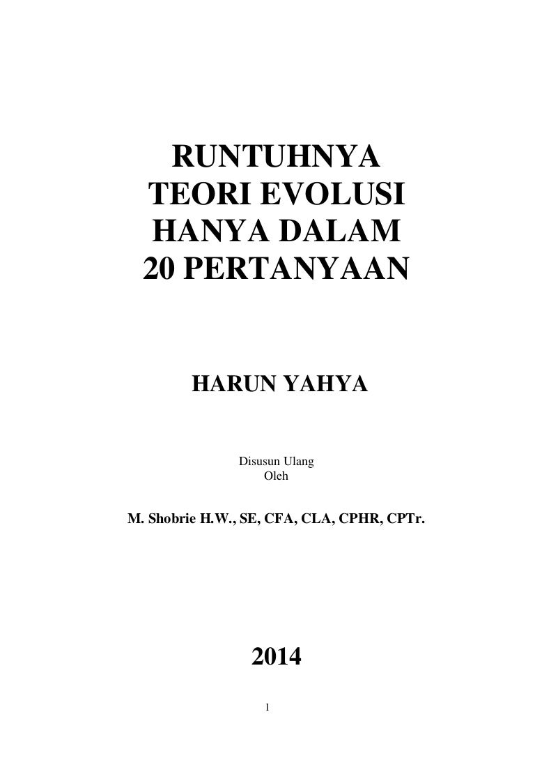 Runtuhnya Teori Evolusi Darwin Hanya Dengan 20 Pertanyaan