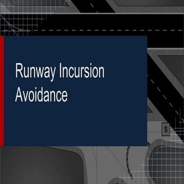 Runway Incursion, Airport Signage and Markings - Presentation for future CFIs