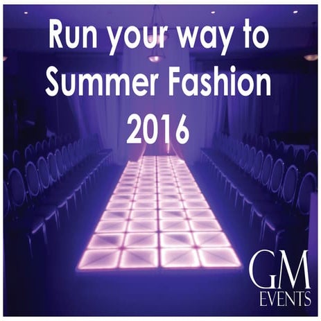 Run your way fashion show GMEvents 2016