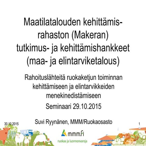 Suvi Ryynänen_Makeran tutkimus- ja kehittämishankkeet_29102015